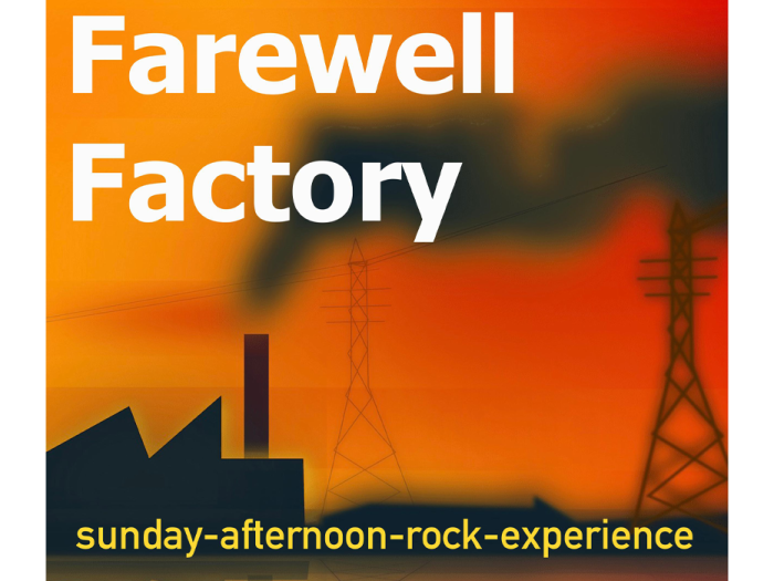 Farewell Factory: sunday-afternoon rock experience